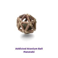 Addicted atomium ball matatabi sticks en MADnip.